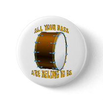 All Your Bass buttons by MarchingBand All Your Bass buttons