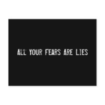 All Your Fears Are Lies postcards by funnycustomtshirts All Your Fears Are Lies postcards