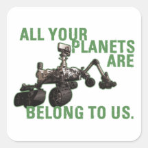 All your planets are belong to us. Stickers