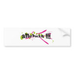 Alleluia !!! Noir sur taches vertes traits roses Bumper Sticker
