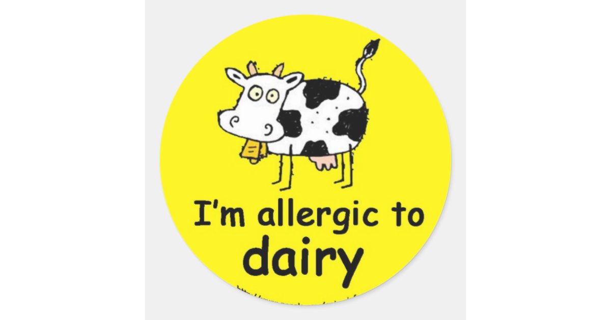 Allergic to Dairy Classic Round Sticker Zazzle