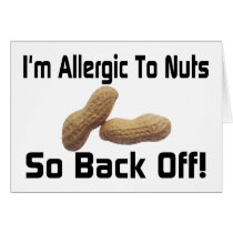 Allergic To Nuts cards by goldnsun Allergic To Nuts cards