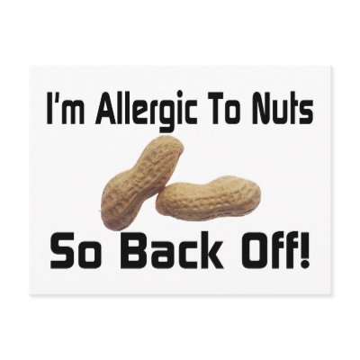 Allergic To Nuts Post Cards by goldnsun