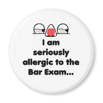 Allergic to the Bar Exam magnets