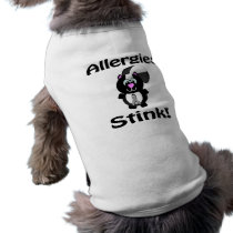 Allergies Stink Skunk Awareness Design Dog Tee Shirt