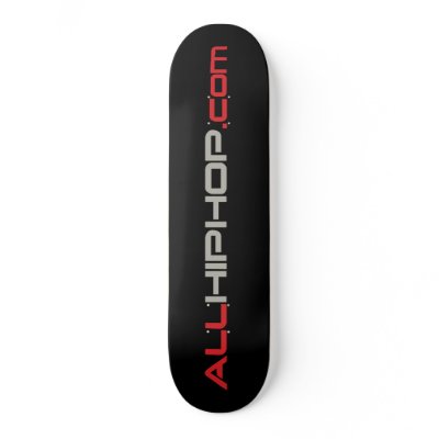 allhiphop board skateboard by