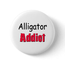 Alligator Addict buttons by AnimalShirts Alligator Addict buttons