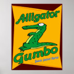 Alligator Gumbo posters