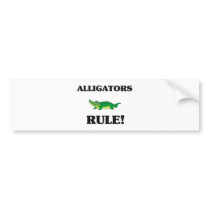 ALLIGATORS Rule! Bumper Stickers