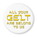 AllYourGelt magnets