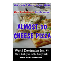 Almost 30 Cheeze Pizza Poster posters by worldom Almost 30 Cheeze Pizza Poster posters