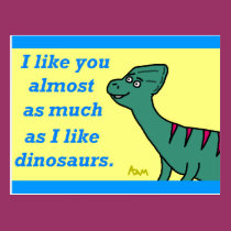 "Almost as Much as Dinosaurs" Postcard postcards