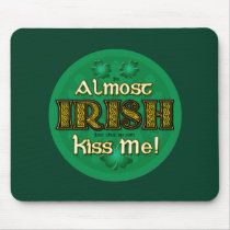 Almost Irish (MousePad) by srussell13 Almost Irish (MousePad)