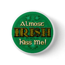 Almost Irish (Round Button)