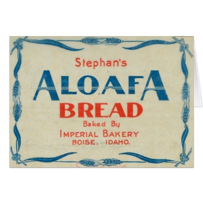 Aloafa Bread Cards by IdahoPARL