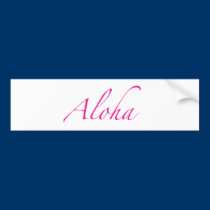 Aloha Bumper Sticker bumper stickers