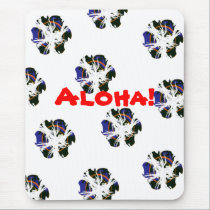 Aloha! Mousepad