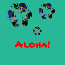 Aloha! T-Shirt
