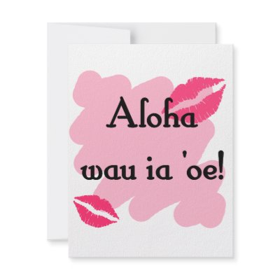 Aloha wau ia 'oe - Hawaiian I love you Personalized Invite by shopaholicchick