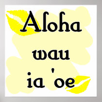 Aloha wau ia 'oe - Hawaiian I love you Poster