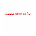 Aloha wau ia 'oe:Hawaiian:ILoveYou Women'sT-Shirt