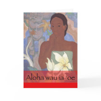 "Aloha wau ia 'oe" Hawaiian Valentine's Day Card by SolPacifico "Aloha wau ia 'oe" Hawaiian Valentine's Day Card
