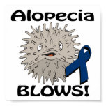 Alopecia Blows Awareness Design Posters