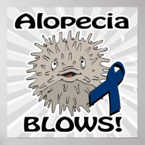 Alopecia Blows Awareness Design Poster