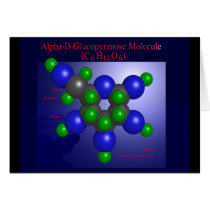 Alpha-D-Glucopyranose Molecule (card) by Derethman Alpha-D-Glucopyranose Molecule (card)