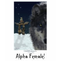 ALPHA FEMALE II ~ Fun Grey Wolf Shirt