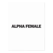 Alpha Female Post Card