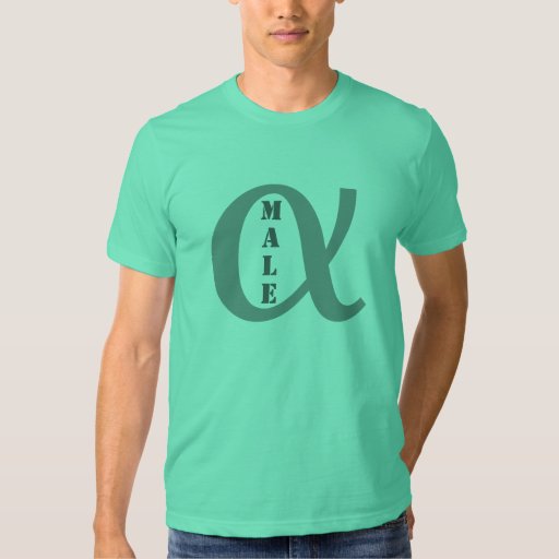 Alpha Male T Shirt Zazzle 5732