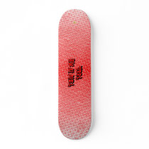 AlphaCo "This is my Tool" skateboard