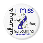 ALS Always I Miss My Boyfriend 3 Fridge Magnets