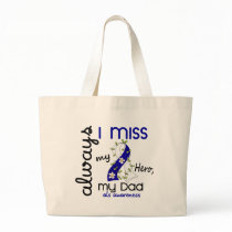 ALS Always I Miss My Dad 3 Tote Bag