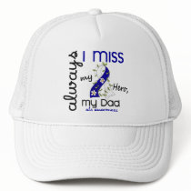 ALS Always I Miss My Dad 3 Hat