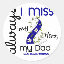 ALS Always I Miss My Dad 3 Sticker
