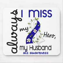 ALS Always I Miss My Husband 3 Mouse Pads