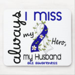 ALS Always I Miss My Husband 3 Mouse Pads