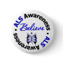 ALS Awareness Believe Butterfly Buttons