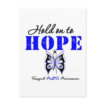 ALS Awareness HOLD ON TO HOPE Post Card by giftsforawareness