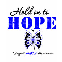 ALS Awareness HOLD ON TO HOPE t-shirts by giftsforawareness ALS Awareness HOLD ON TO HOPE t-shirts