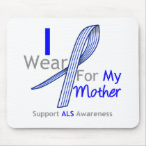 ALS Awareness I Wear ALS Ribbon For My Mother Mouse Pad