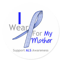 ALS Awareness I Wear ALS Ribbon For My Mother Stickers
