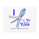 ALS Awareness I Wear ALS Ribbon For My Wife Post Card