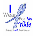 ALS Awareness I Wear ALS Ribbon For My Wife t-shirts by giftsforawareness ALS Awareness I Wear ALS Ribbon For My Wife t-shirts