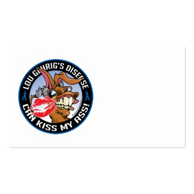ALS Can Kiss My Ass Business Cards by fightcancertees