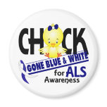 ALS Chick Gone Blue And White 2 Fridge Magnet