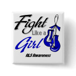 ALS Disease - Fight Like a Girl Pins