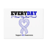 ALS Every Day I Miss My Best Friend Post Card